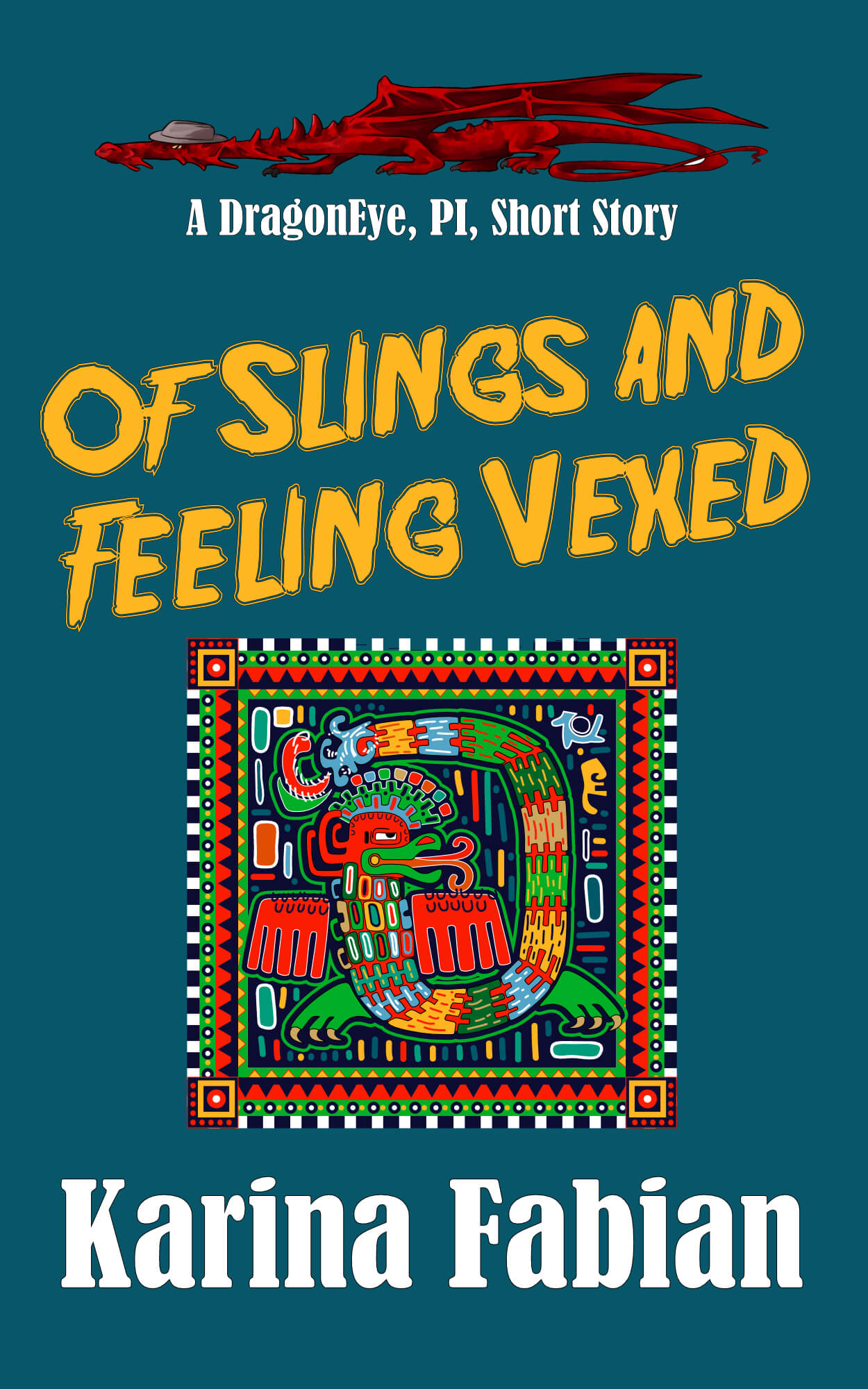 book cover of mayan art for title of Slings and Being Vexed