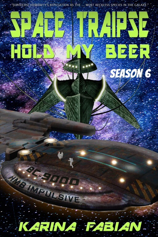 Cover art for Space Traipse Hold My Beer Season 6