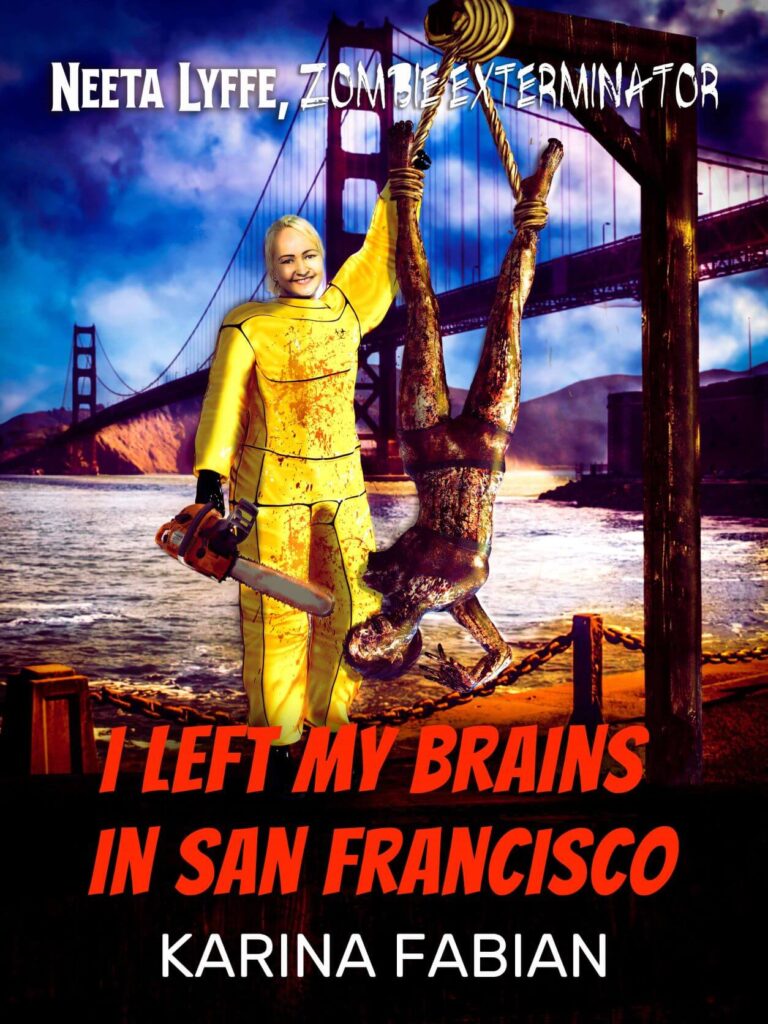 Neeta Lyffe, Zombie Exterminator in I Left My Brains in San Francisco
