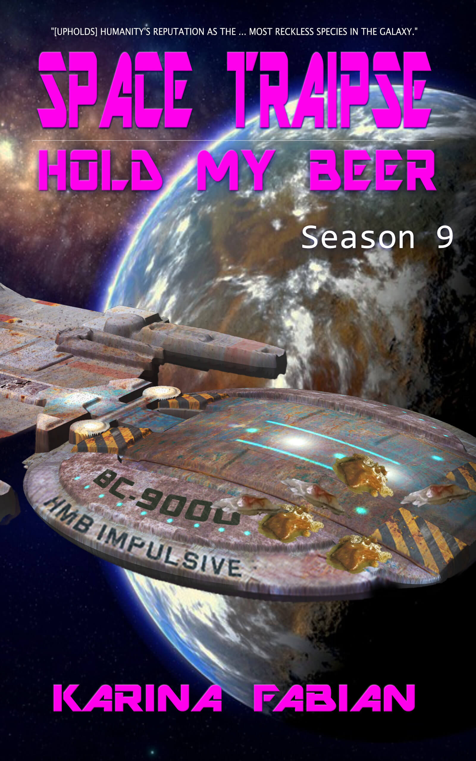 book cover for Space Traipse Hold My Beer Season 9